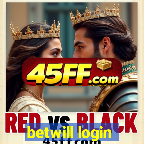 betwill login